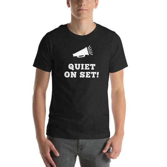 Quiet on Set! | T-Shirt