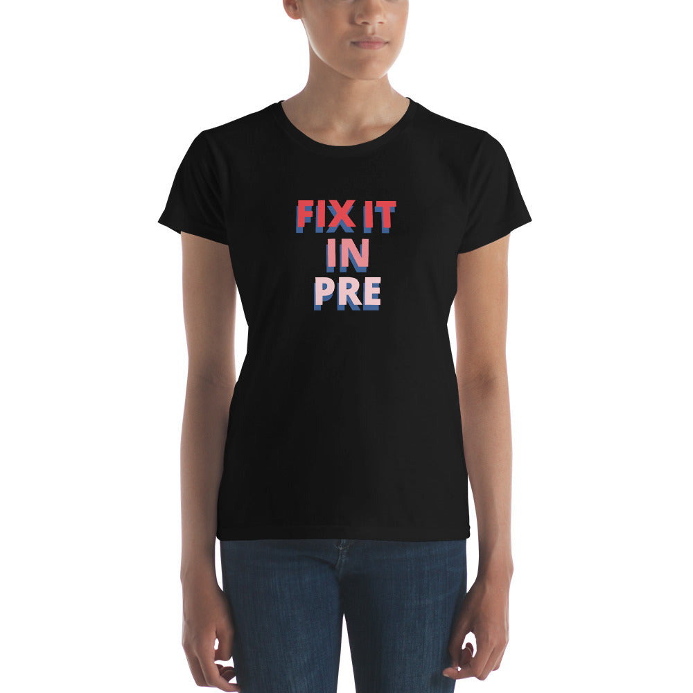 Fix It In Pre | Baby Sleeve T-Shirt